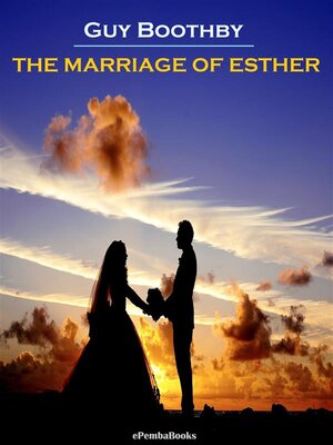 cover image of The Marriage of Esther (Annotated)